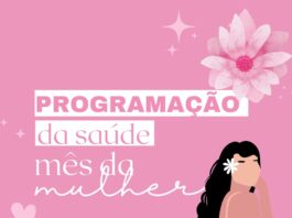 Mês da Mulher Secretaria de Saúde de João Monlevade realiza atividades voltadas a Saúde da Mulher