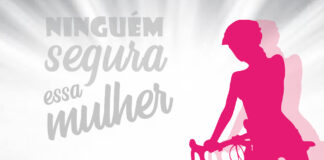 Ninguém Segura Essa Mulher: Corrida, passeio ciclístico e caminhada serão realizados no domingo, 13