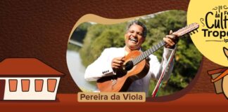 Com gastronomia, arte e Pereira da Viola, começa hoje em Ipoema o 1º Festival da Cultura Tropeira