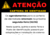 Agendamentos para emissão da carteira de identidade retornam na segunda-feira
