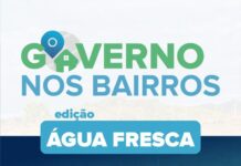 ‘Governo nos bairros’ retorna nesta terça-feira (5) com atendimento à população do Água Fresca