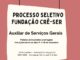 Fundação Crê-Ser: Inscrições prorrogadas para auxiliar de serviços gerais